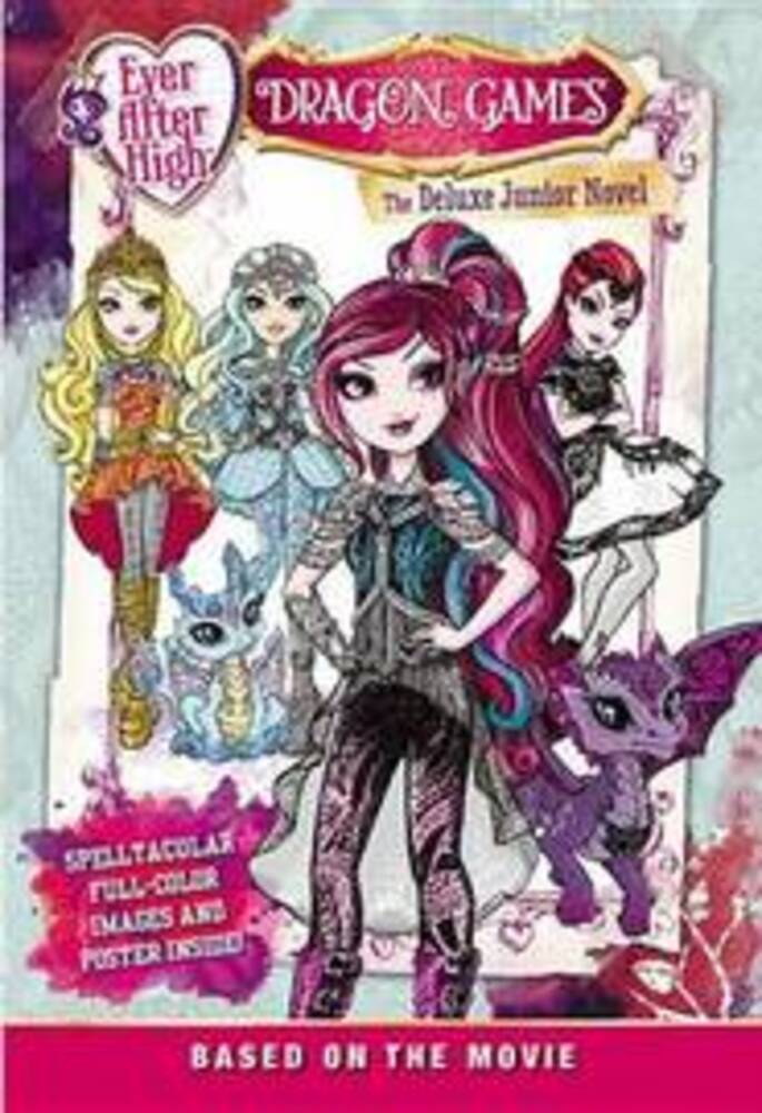 Ever After High: Dragon Games - The Deluxe Junior Novel Book